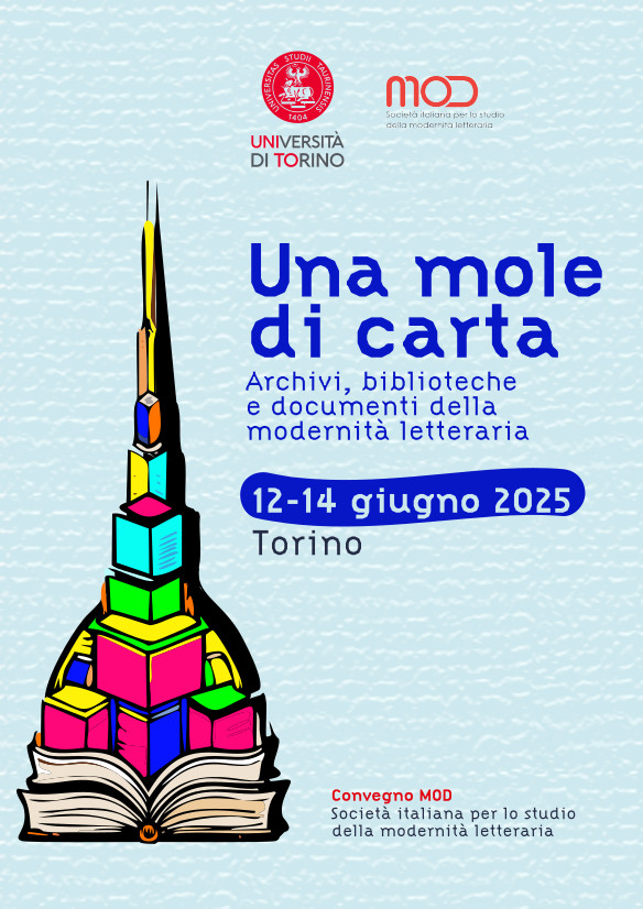 Una mole di carta. Archivi, biblioteche e documenti della modernità letteraria