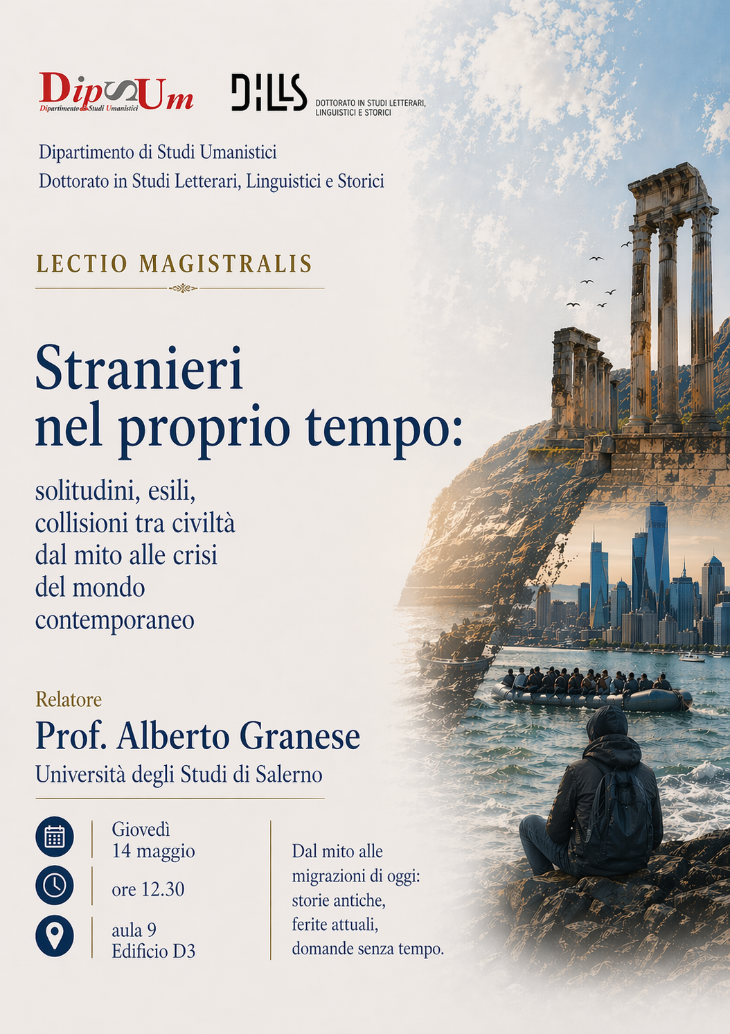 Stranieri nel proprio tempo: solitudini, esili, collisioni tra civiltà dal mito alle crisi del mondo contemporaneo