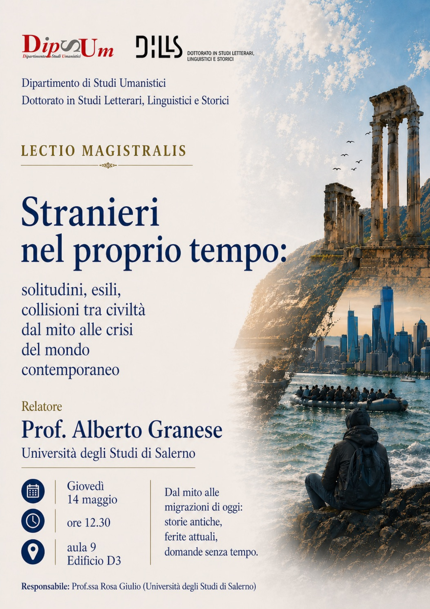 Stranieri nel proprio tempo: solitudini, esili, collisioni tra civiltà dal mito alle crisi del mondo contemporaneo
